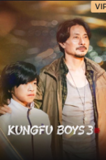 Kung Fu Boys 3 (2023)